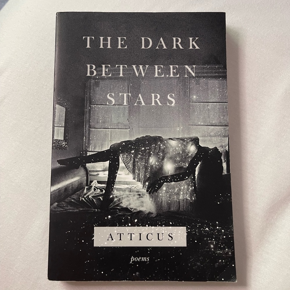The Dark Between Stars by Atticus